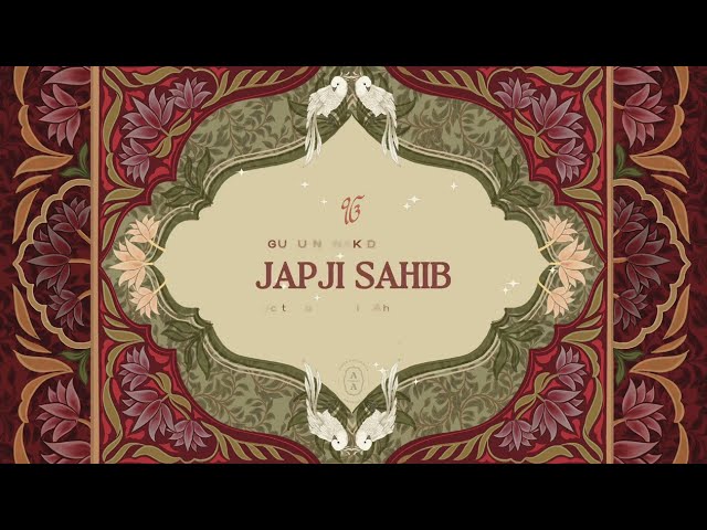 JAPJI SAHIB Full Path with Meaning in English | Guru Nanak Dev Ji |Annie Ahluwalia |Bir Kanwar Kaur