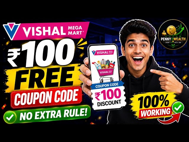 Vishal Mega Mart ₹100 FREE Coupon Code 😱 | No Extra Rules | 100% Working