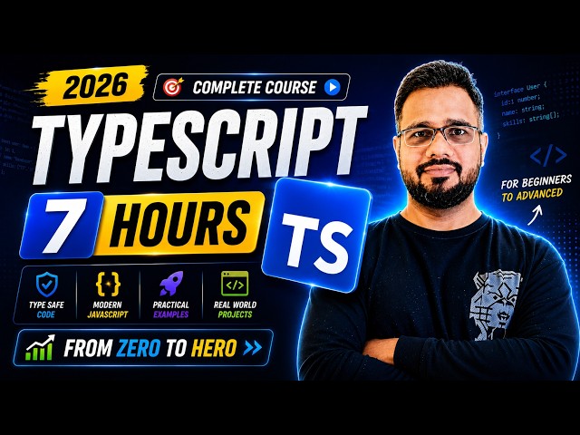 TypeScript Full Course in Hindi 2026 | Complete Beginner to Advanced | 7 Hours