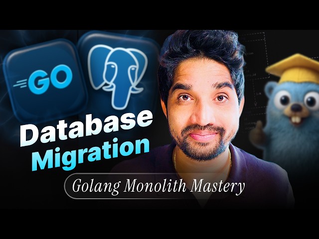 11. Manage Database Migration for Production | Golang Monolith Mastery