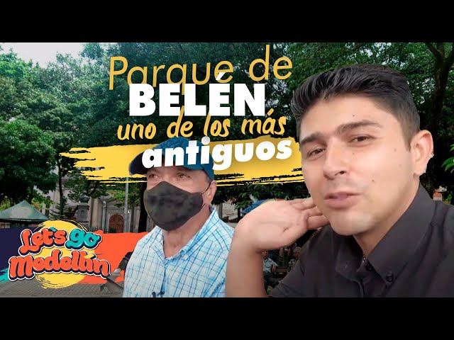 El Parque De Belén, Uno de Los Más Antiguos en MEDELLÍN - Let's go Medellín