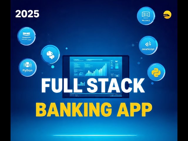 Build a Full Stack Banking Website | HTML, CSS, JavaScript, Python Flask Project (2025)