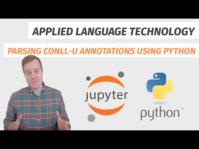 Parsing CoNLL-U annotations using Python