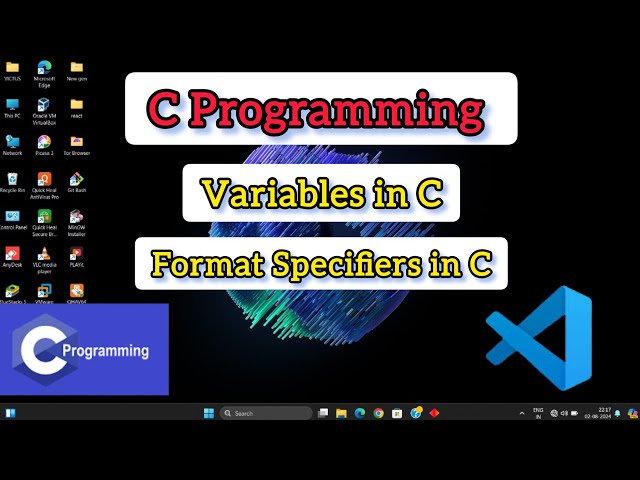 Variables in C programming and Format Specifiers in C programming