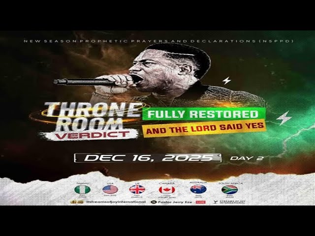 THRONE ROOM VERDICT//FULLY RESTORED//AND THE LORD SAID YES [DAY 2] || NSPPD || 16TH DECEMBER 2025