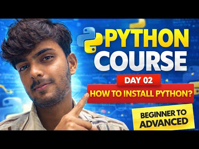 Python Course Day 02 🔥 | How to Download & Install Python | Full Setup