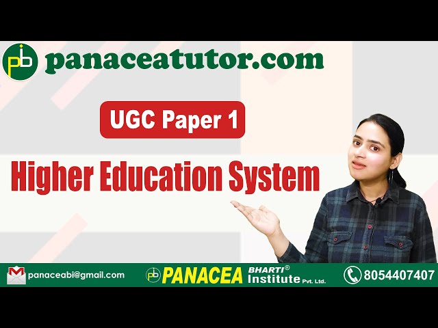 UGC Paper 1|| Higher Education System || PanaceaTutor