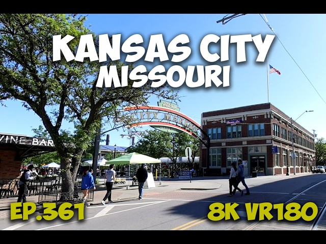 Ep.361 Kansas City Missouri - River Market Street Rhythm And Real Kansas City 8K VR180 3D Travel
