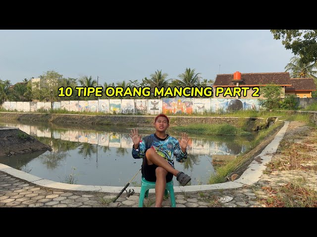 10 TYPES OF FISHING PEOPLE PART 2