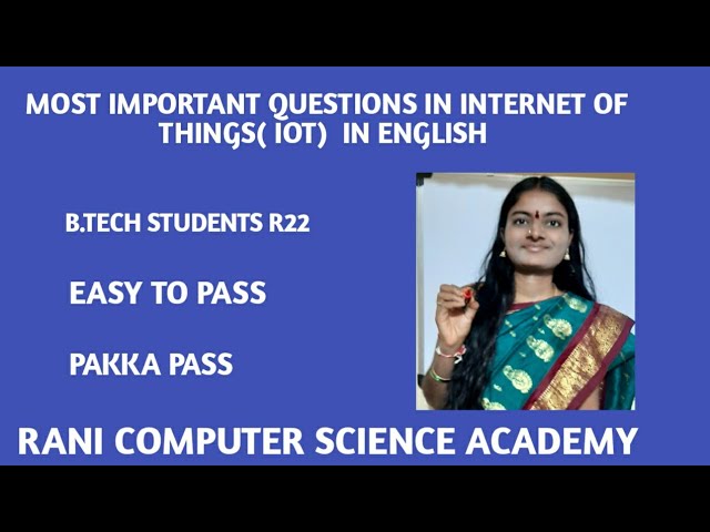 #20. MOST IMPORTANT QUESTIONS IN INTERNET OF THINGS( IOT) IN ENGLISH ||B.TECH STUDENTS R22