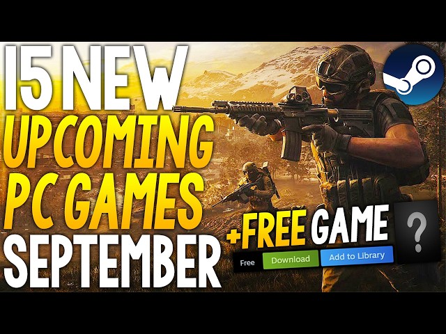 Top 15 NEW UPCOMING Steam PC Games in September 2026 - 1 is FREE!