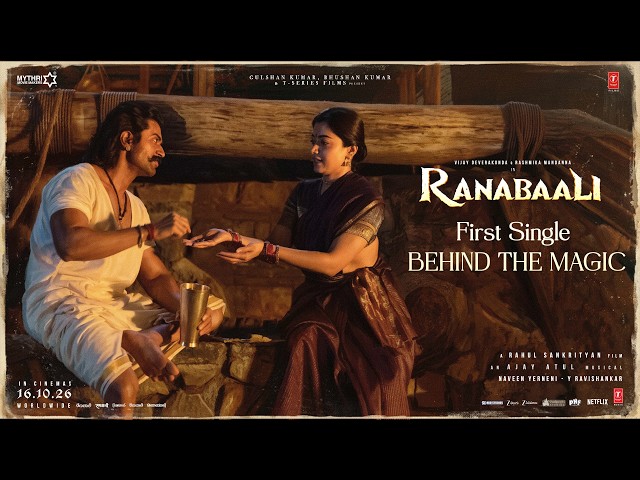 RANABAALI First Single BEHIND THE MAGIC | Endhayya Saami Making | Vijay Deverakonda | Rashmika