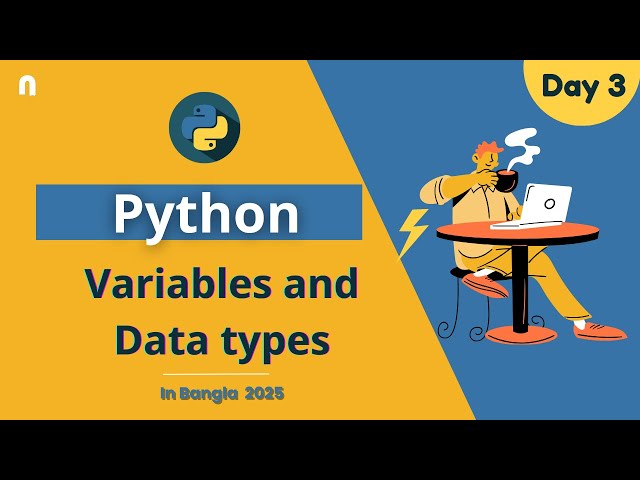 Python Variables and Data types | Python Bangla Tutorial 2025