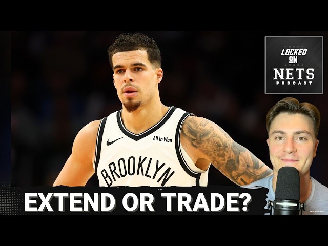 INTEL: Brooklyn Nets Feeling ZERO Urgency To Extend Michael Porter Jr. | Is a Trade Coming?