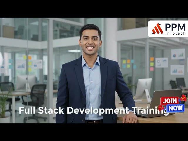 🚀 Full Stack Development Training | Become Job Ready with PPM Infotech