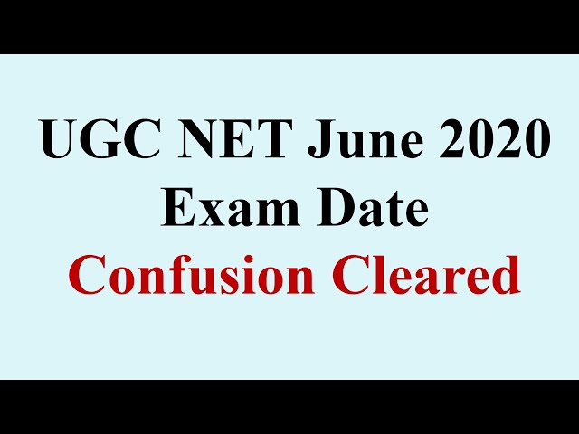 UGC NET June 2020 Exam Date || Ab Confusion Nhi Hogi