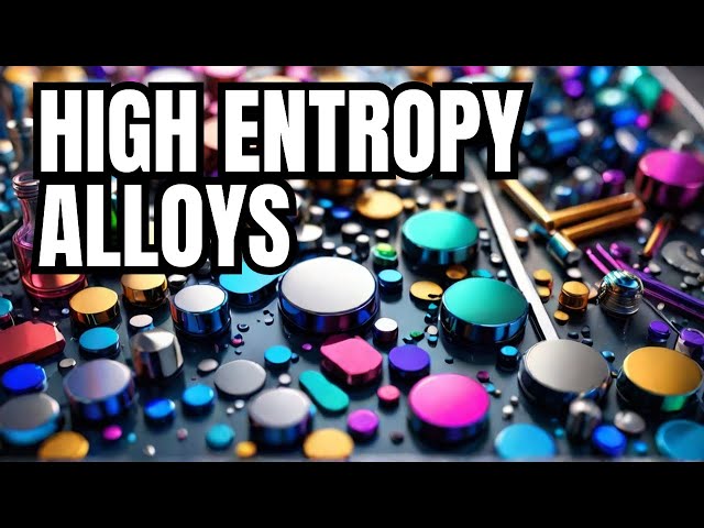 High Entropy Alloys: The Future of Advanced Materials