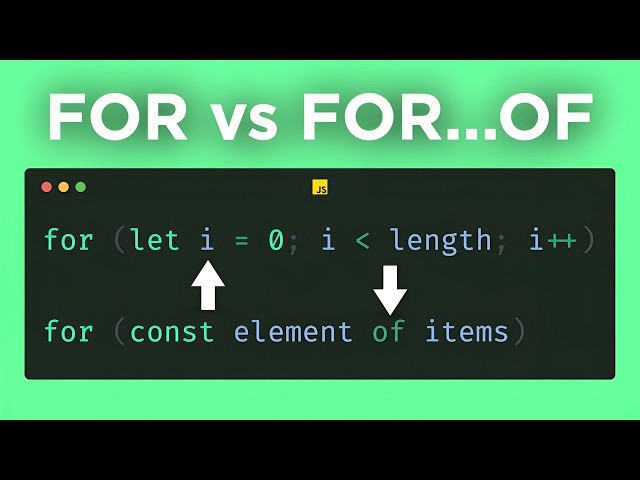 for Loop vs for-of Loop in JavaScript | Explained Simply