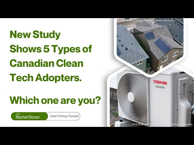 Who Buys Clean Tech in Canada? These Canucks...