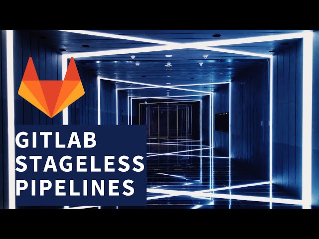 GitLab 14.2 Stageless pipelines 2 min demo