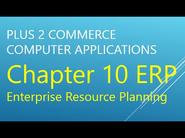 Plus two commerce #Computer Applications #Chapter 10 #ERP #Focus Area