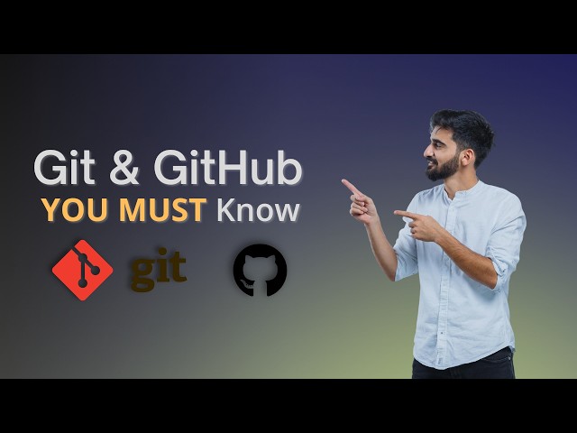 Git & GitHub Tutorial for Beginners – Everything You MUST Know