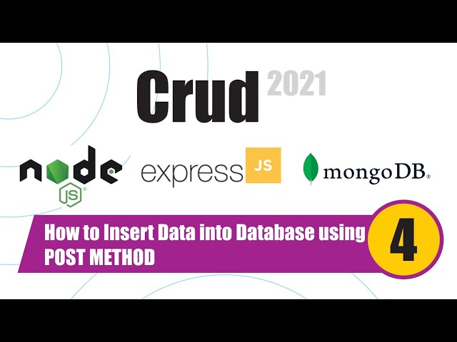 4. How to Insert Data into Database using Post method (Nodejs, Expressjs, MongoDb Application) 2021