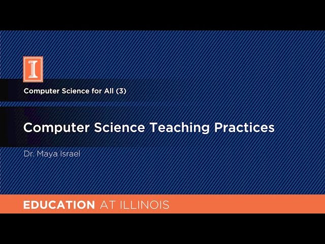 Computer Science Teaching Practices