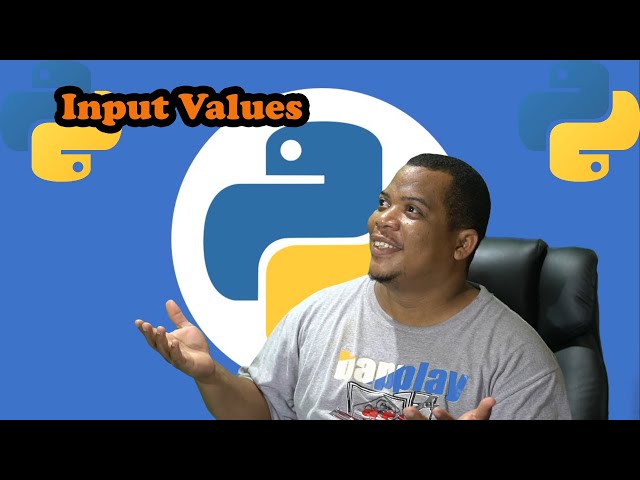Python Part 8 Working with input Values