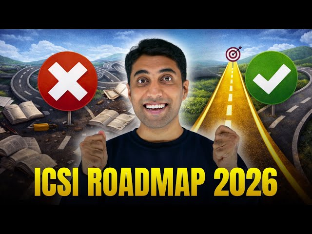 ICSI CS Roadmap 2026 | Complete CS Course, Registration & Training Explained