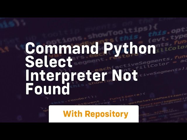command python select interpreter not found