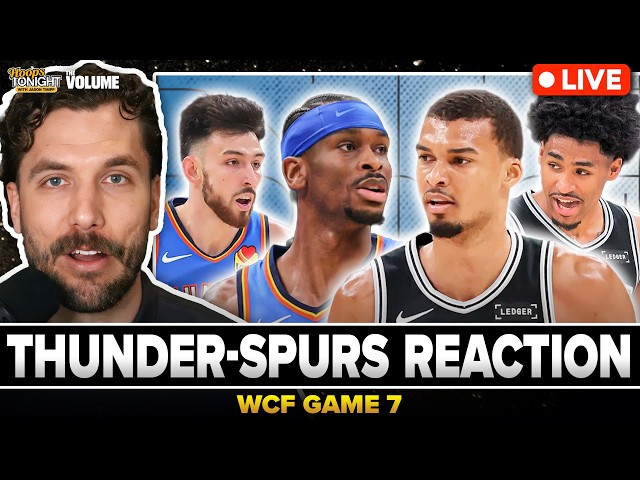 THUNDER-SPURS GAME 7 REACTION: Wembanyama & Castle win EPIC game vs. Shai Gilgeous-Alexander