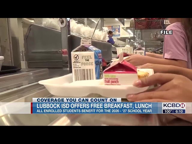 Lubbock ISD continues free meal program for 2026-27