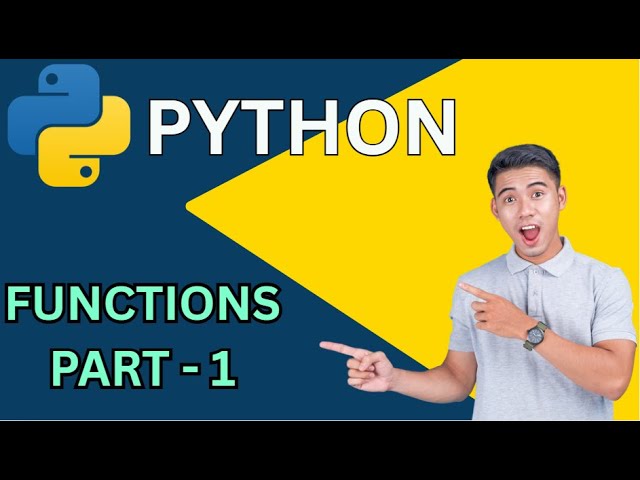 Python Functions Explained from Scratch | Parameters & Arguments | Part 1