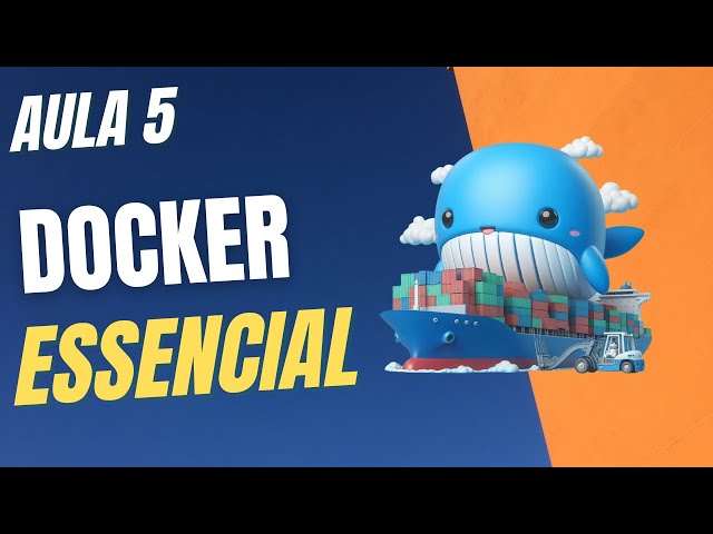 Lesson 5 - Essential Docker