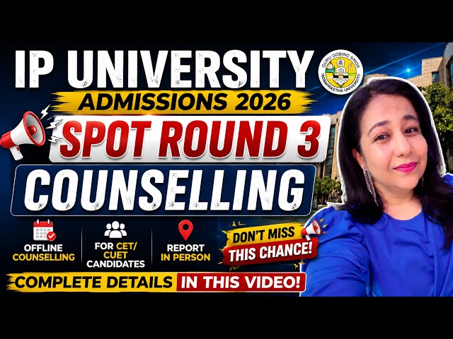 GGSIP University Big Update | SPOT ROUND 3 to be conducted Offline | Course Wise Schedule is out