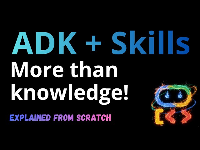 Tutorial: ADK + Skills
