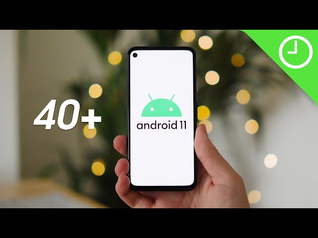 Android 11: Every MAJOR change and new feature!