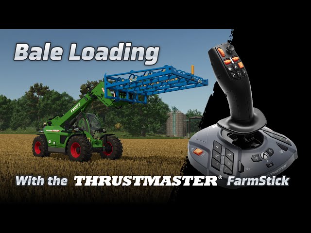 Thrustmaster FarmStick - My Settings For Bale Loading