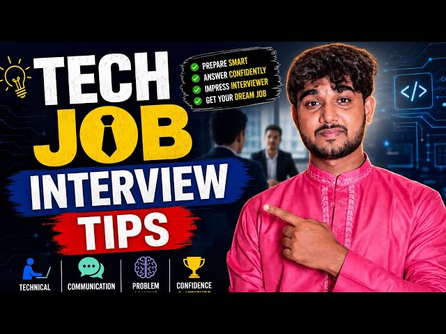 My Advice For Tech Job Interviews, 100% Selection Guaranteed