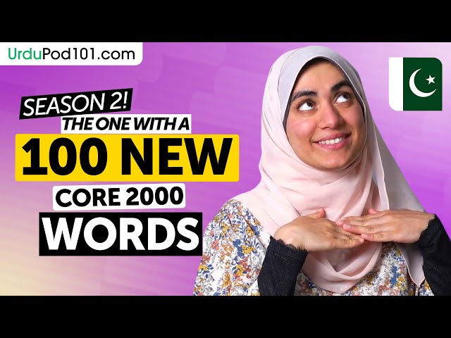 Learn 100 Urdu Core 2000 Words – Fresh Season for Real Conversations