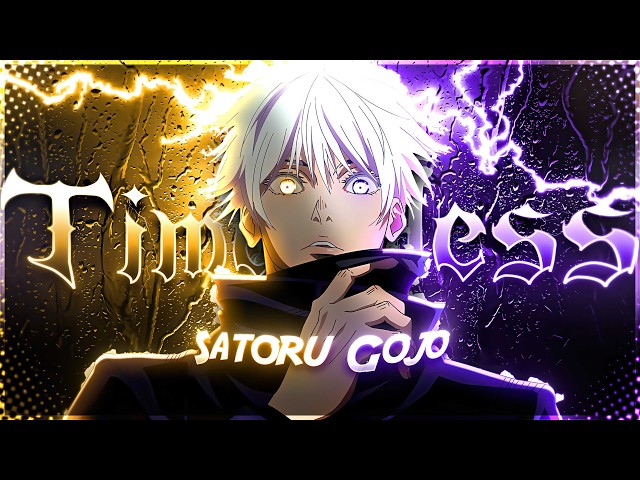 Gojo - Timeless [Edit/AMV] 4k