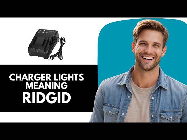 RIDGID Battery Charger Light Indicators