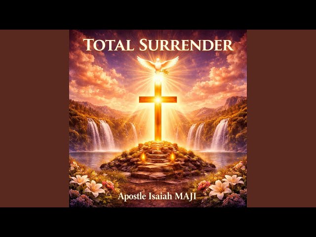 TOTAL SURRENDER