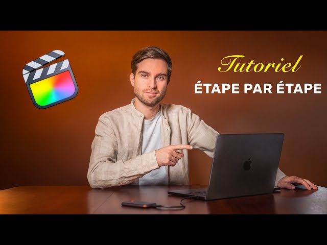 Final Cut Pro : Tutoriel Complet (2026)