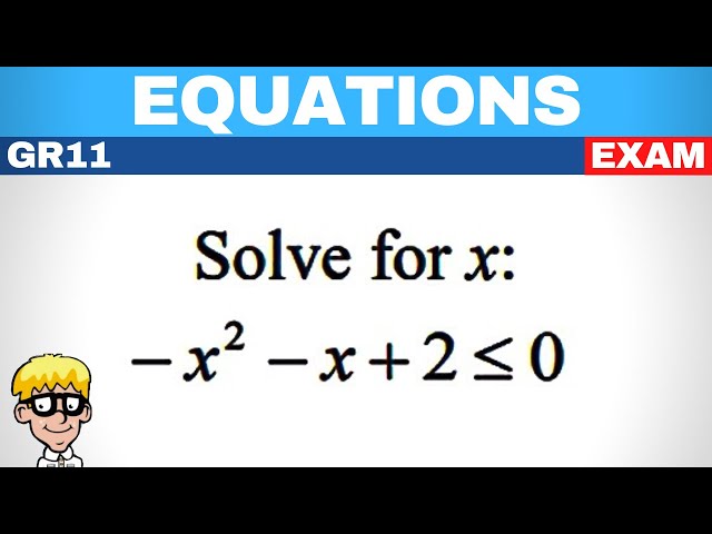 2g) Quadratic inequalities grade 11 | Try
