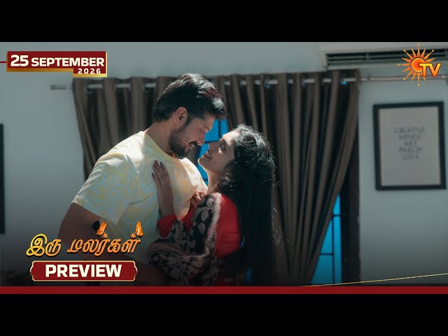 Iru Malargal - Preview | 25 Sep 2026 | Tamil Serial | Sun TV