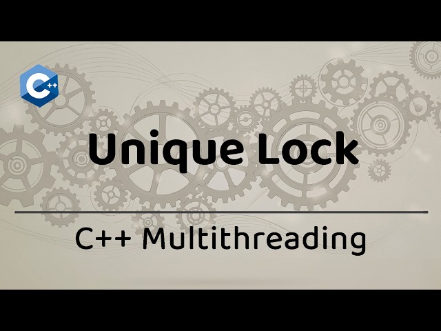 Unique Lock in C++ | Thread Synchronization | Multithreading for interview preparation