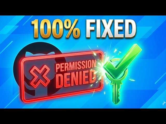 How to Fix Permission Denied to User in Git | Github (2026)