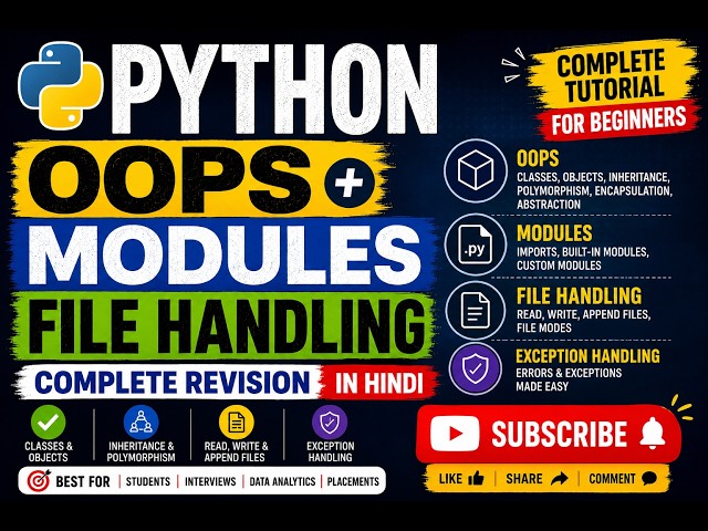 Python - Chapter 6 | OOPS, Modules & File Handling in Python | Beginners & Data Analyst 2026 | Hindi